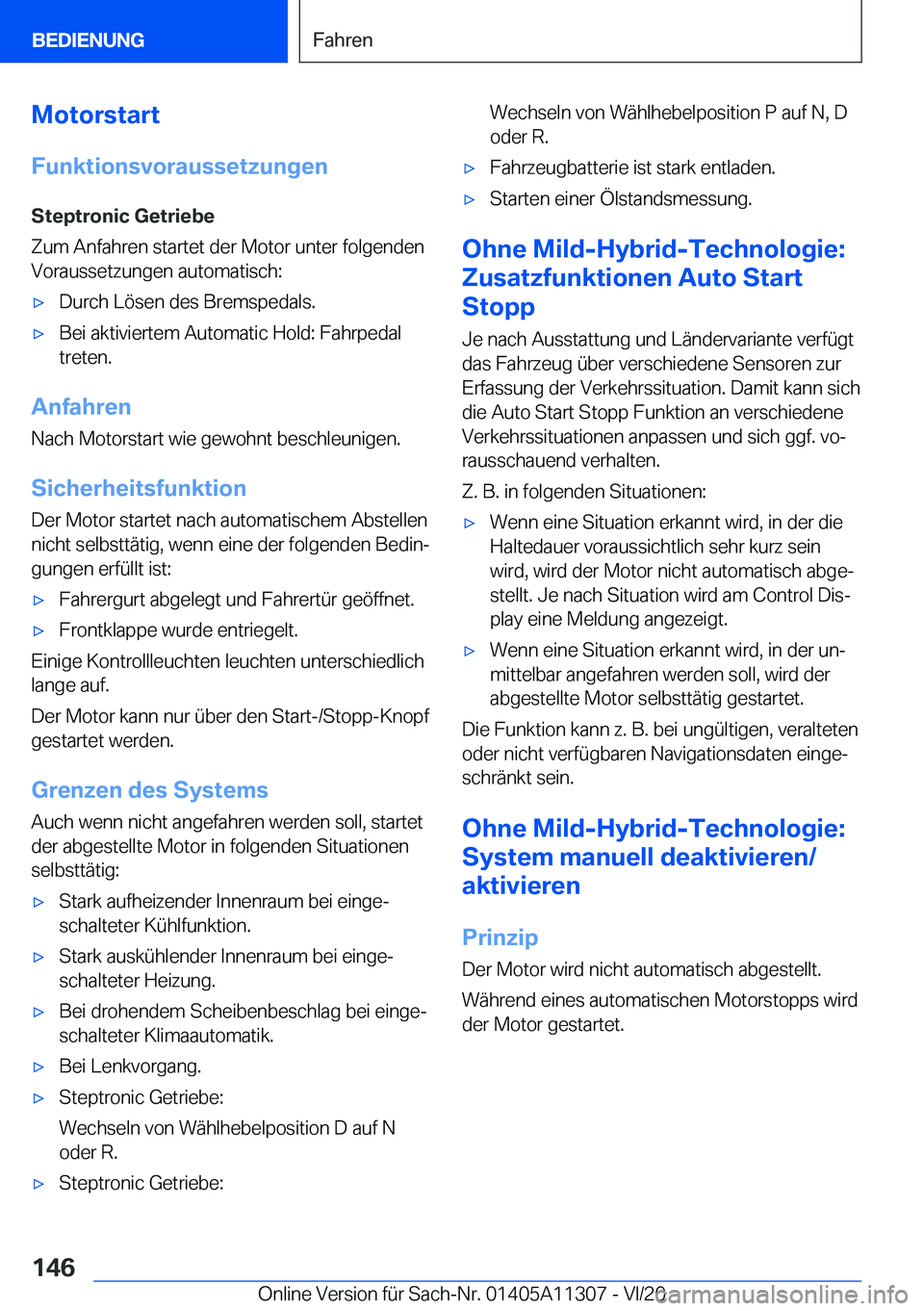 BMW 5 SERIES 2021  Betriebsanleitungen (in German) �M�o�t�o�r�s�t�a�r�t
�F�u�n�k�t�i�o�n�s�v�o�r�a�u�s�s�e�t�z�u�n�g�e�n
�S�t�e�p�t�r�o�n�i�c��G�e�t�r�i�e�b�e
�Z�u�m��A�n�f�a�h�r�e�n��s�t�a�r�t�e�t��d�e�r��M�o�t�o�r��u�n�t�e�r��f�o�l�g�e�n�d�e�