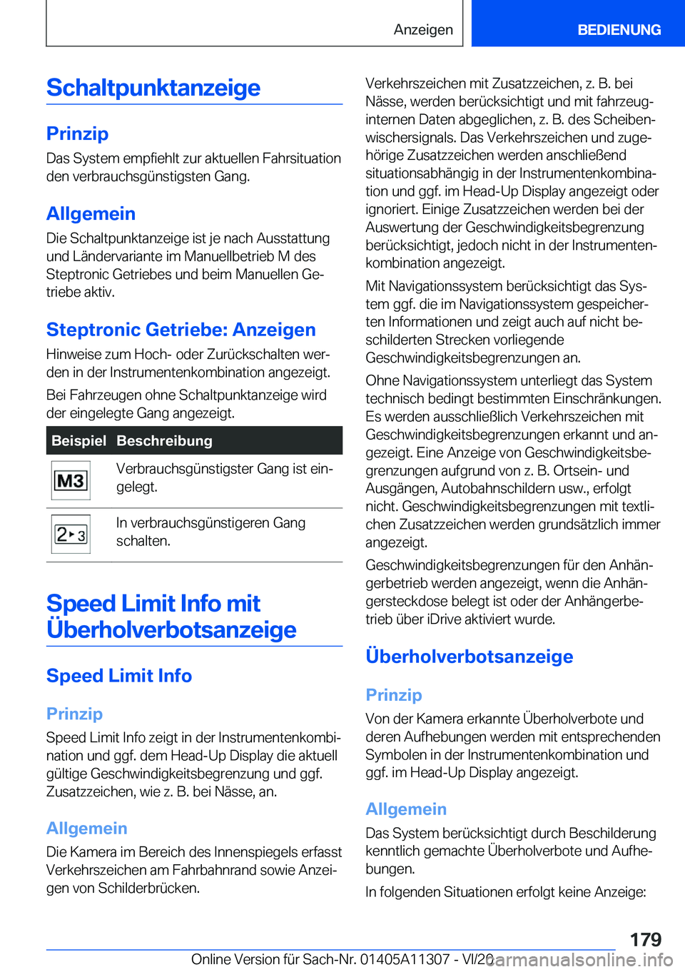 BMW 5 SERIES 2021  Betriebsanleitungen (in German) �S�c�h�a�l�t�p�u�n�k�t�a�n�z�e�i�g�e
�P�r�i�n�z�i�p�D�a�s��S�y�s�t�e�m��e�m�p�f�i�e�h�l�t��z�u�r��a�k�t�u�e�l�l�e�n��F�a�h�r�s�i�t�u�a�t�i�o�n
�d�e�n��v�e�r�b�r�a�u�c�h�s�g�