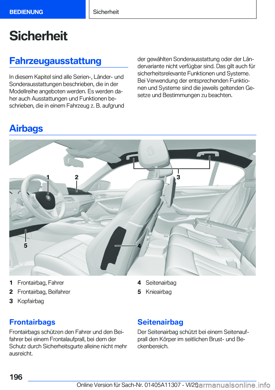 BMW 5 SERIES 2021  Betriebsanleitungen (in German) �S�i�c�h�e�r�h�e�i�t�F�a�h�r�z�e�u�g�a�u�s�s�t�a�t�t�u�n�g
�I�n��d�i�e�s�e�m��K�a�p�i�t�e�l��s�i�n�d��a�l�l�e��S�e�r�i�e�n�-�,��L�