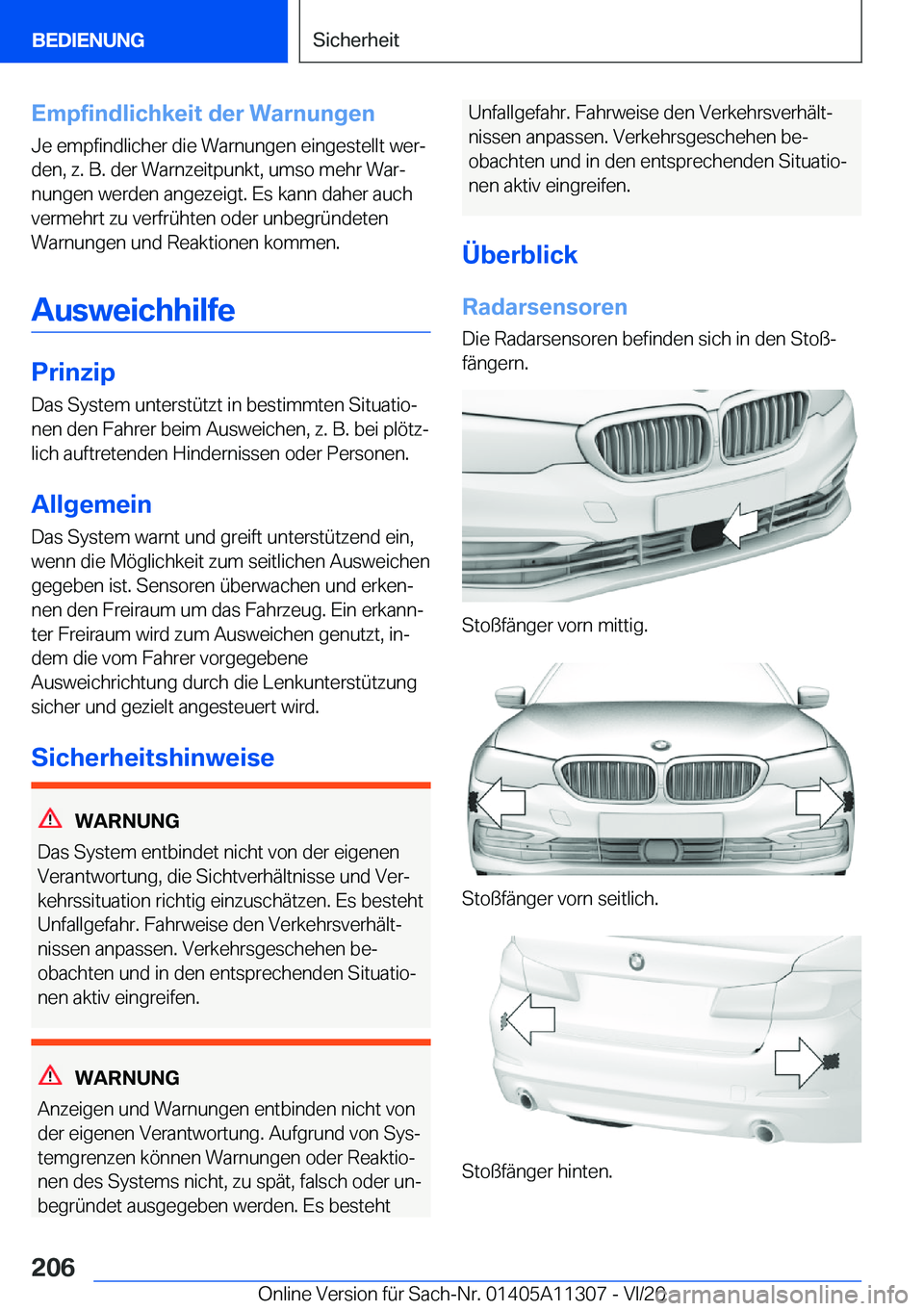 BMW 5 SERIES 2021  Betriebsanleitungen (in German) �E�m�p�f�i�n�d�l�i�c�h�k�e�i�t��d�e�r��W�a�r�n�u�n�g�e�n�J�e��e�m�p�f�i�n�d�l�i�c�h�e�r��d�i�e��W�a�r�n�u�n�g�e�n��e�i�n�g�e�s�t�e�l�l�t��w�e�rj�d�e�n�,��z�.��B�.��d�e�r��W�a�r�n�z�e�i�t�p