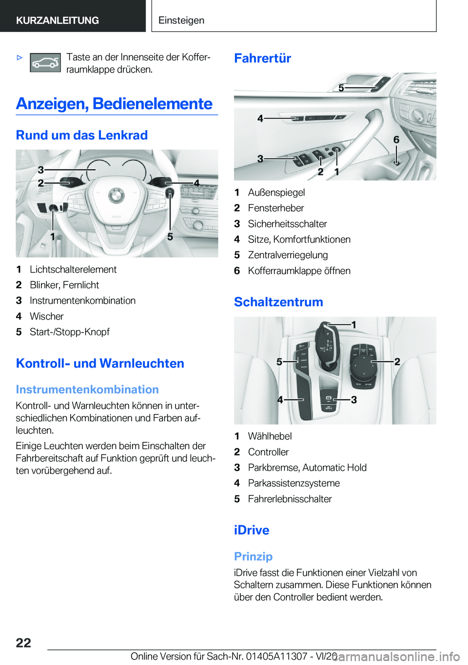 BMW 5 SERIES 2021  Betriebsanleitungen (in German) x�T�a�s�t�e��a�n��d�e�r��I�n�n�e�n�s�e�i�t�e��d�e�r��K�o�f�f�e�rj
�r�a�u�m�k�l�a�p�p�e��d�r�