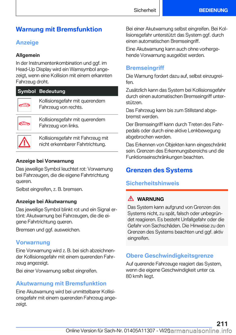 BMW 5 SERIES 2021  Betriebsanleitungen (in German) �W�a�r�n�u�n�g��m�i�t��B�r�e�m�s�f�u�n�k�t�i�o�n
�A�n�z�e�i�g�e
�A�l�l�g�e�m�e�i�n
�I�n��d�e�r��I�n�s�t�r�u�m�e�n�t�e�n�k�o�m�b�i�n�a�t�i�o�n��u�n�d��g�g�f�.��i�m
�H�e�a�d�-�U�p��D�i�s�p�l�a�y