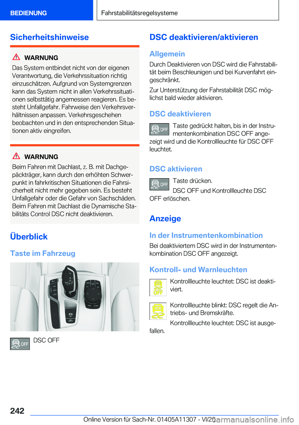 BMW 5 SERIES 2021  Betriebsanleitungen (in German) �S�i�c�h�e�r�h�e�i�t�s�h�i�n�w�e�i�s�e
�W�A�R�N�U�N�G
�D�a�s��S�y�s�t�e�m��e�n�t�b�i�n�d�e�t��n�i�c�h�t��v�o�n��d�e�r��e�i�g�e�n�e�n
�V�e�r�a�n�t�w�o�r�t�u�n�g�,��d�i�e��V�e�r�k�e�h�r�s�s�i�t�