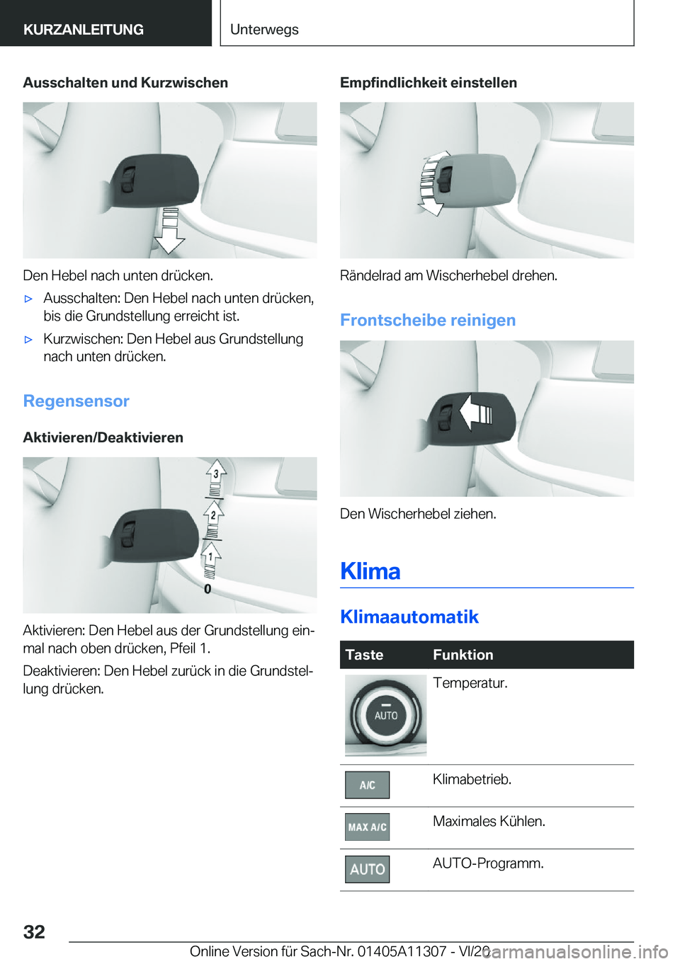 BMW 5 SERIES 2021  Betriebsanleitungen (in German) �A�u�s�s�c�h�a�l�t�e�n��u�n�d��K�u�r�z�w�i�s�c�h�e�n
�D�e�n��H�e�b�e�l��n�a�c�h��u�n�t�e�n��d�r�