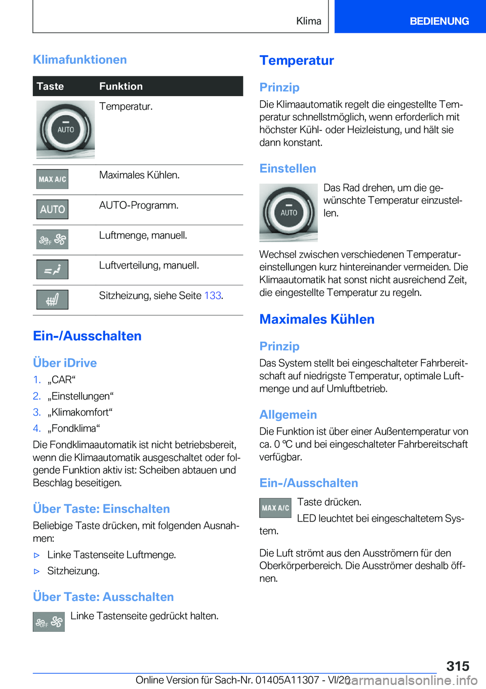 BMW 5 SERIES 2021  Betriebsanleitungen (in German) �K�l�i�m�a�f�u�n�k�t�i�o�n�e�n�T�a�s�t�e�F�u�n�k�t�i�o�n�T�e�m�p�e�r�a�t�u�r�.�M�a�x�i�m�a�l�e�s��K�
