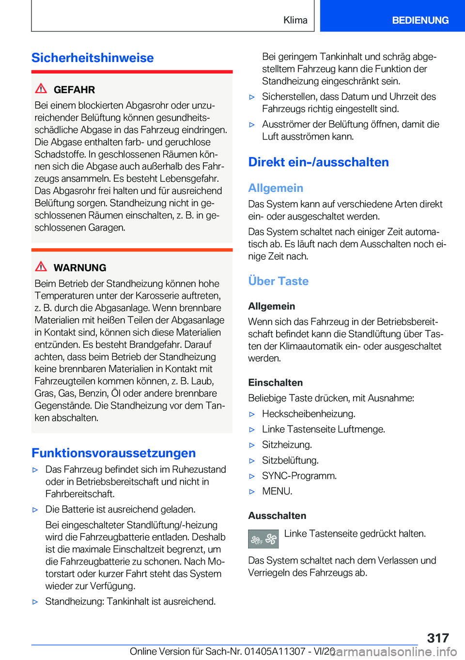 BMW 5 SERIES 2021  Betriebsanleitungen (in German) �S�i�c�h�e�r�h�e�i�t�s�h�i�n�w�e�i�s�e
�G�E�F�A�H�R
�B�e�i��e�i�n�e�m��b�l�o�c�k�i�e�r�t�e�n��A�b�g�a�s�r�o�h�r��o�d�e�r��u�n�z�uj
�r�e�i�c�h�e�n�d�e�r��B�e�l�