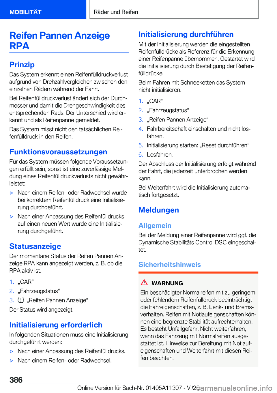 BMW 5 SERIES 2021  Betriebsanleitungen (in German) �R�e�i�f�e�n��P�a�n�n�e�n��A�n�z�e�i�g�e�R�P�A
�P�r�i�n�z�i�p
�D�a�s��S�y�s�t�e�m��e�r�k�e�n�n�t��e�i�n�e�n��R�e�i�f�e�n�f�