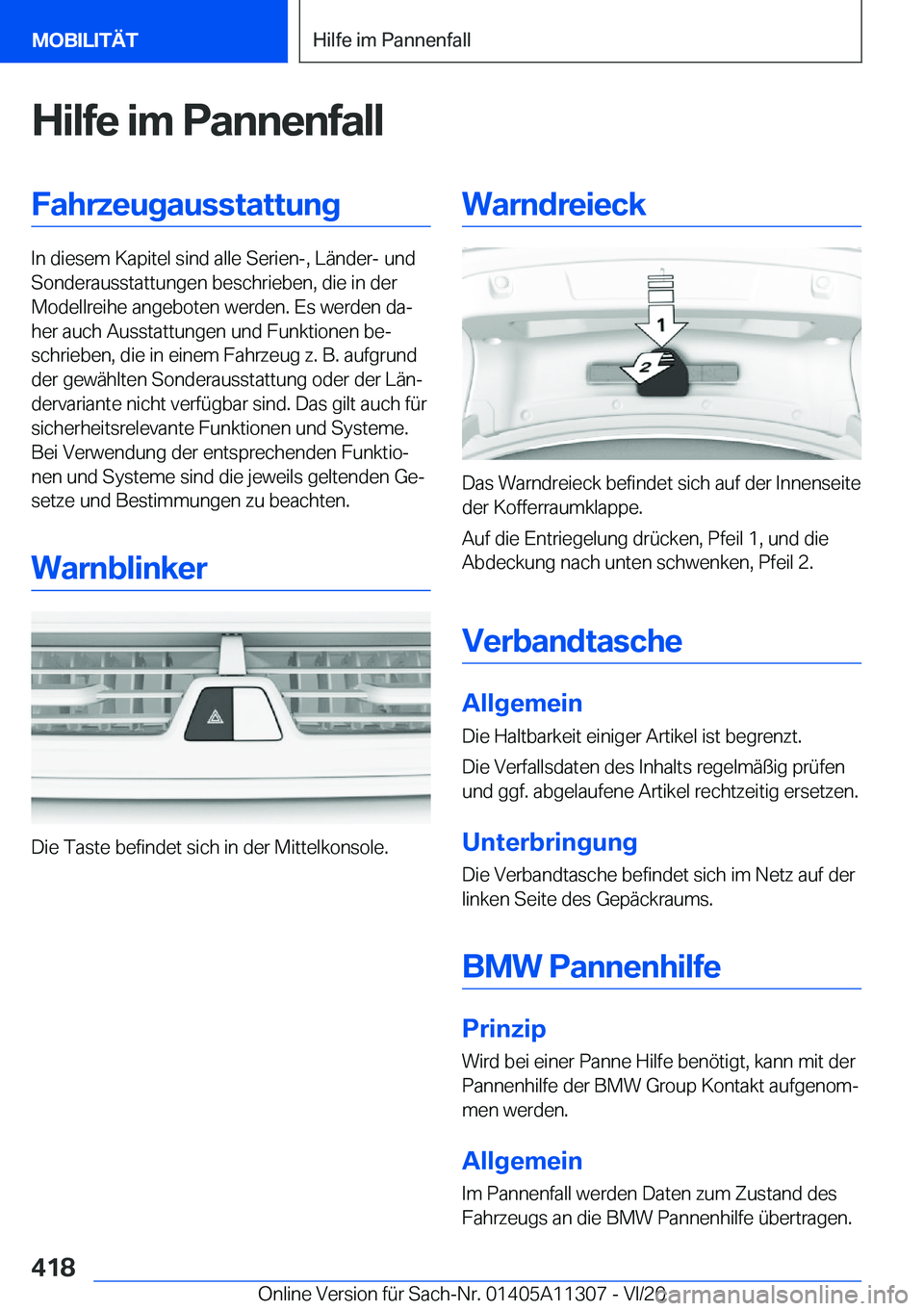 BMW 5 SERIES 2021  Betriebsanleitungen (in German) �H�i�l�f�e��i�m��P�a�n�n�e�n�f�a�l�l�F�a�h�r�z�e�u�g�a�u�s�s�t�a�t�t�u�n�g
�I�n��d�i�e�s�e�m��K�a�p�i�t�e�l��s�i�n�d��a�l�l�e��S�e�r�i�e�n�-�,��L�