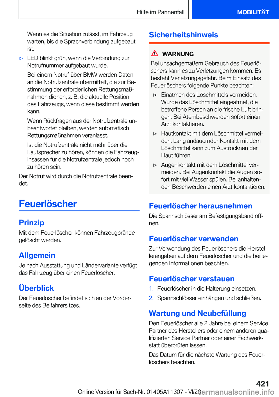BMW 5 SERIES 2021  Betriebsanleitungen (in German) �W�e�n�n��e�s��d�i�e��S�i�t�u�a�t�i�o�n��z�u�l�