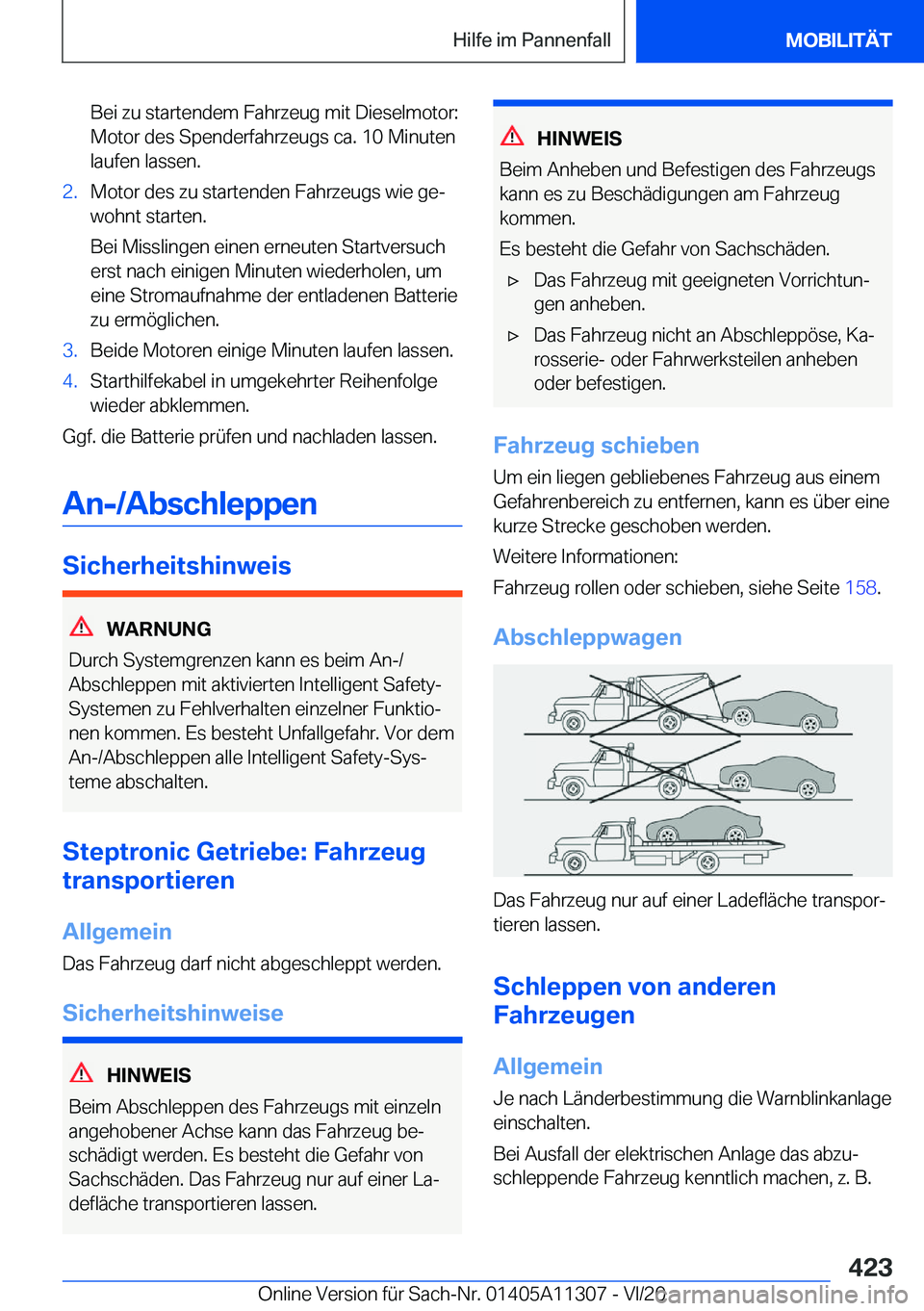 BMW 5 SERIES 2021  Betriebsanleitungen (in German) �B�e�i��z�u��s�t�a�r�t�e�n�d�e�m��F�a�h�r�z�e�u�g��m�i�t��D�i�e�s�e�l�m�o�t�o�r�:�M�o�t�o�r��d�e�s��S�p�e�n�d�e�r�f�a�h�r�z�e�u�g�s��c�a�.��1�0��M�i�n�u�t�e�n�l�a�u�f�e�n��l�a�s�s�e�n�.�2�.