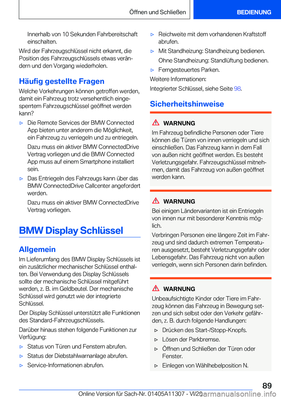 BMW 5 SERIES 2021  Betriebsanleitungen (in German) �I�n�n�e�r�h�a�l�b��v�o�n��1�0��S�e�k�u�n�d�e�n��F�a�h�r�b�e�r�e�i�t�s�c�h�a�f�t
�e�i�n�s�c�h�a�l�t�e�n�.
�W�i�r�d��d�e�r��F�a�h�r�z�e�u�g�s�c�h�l�