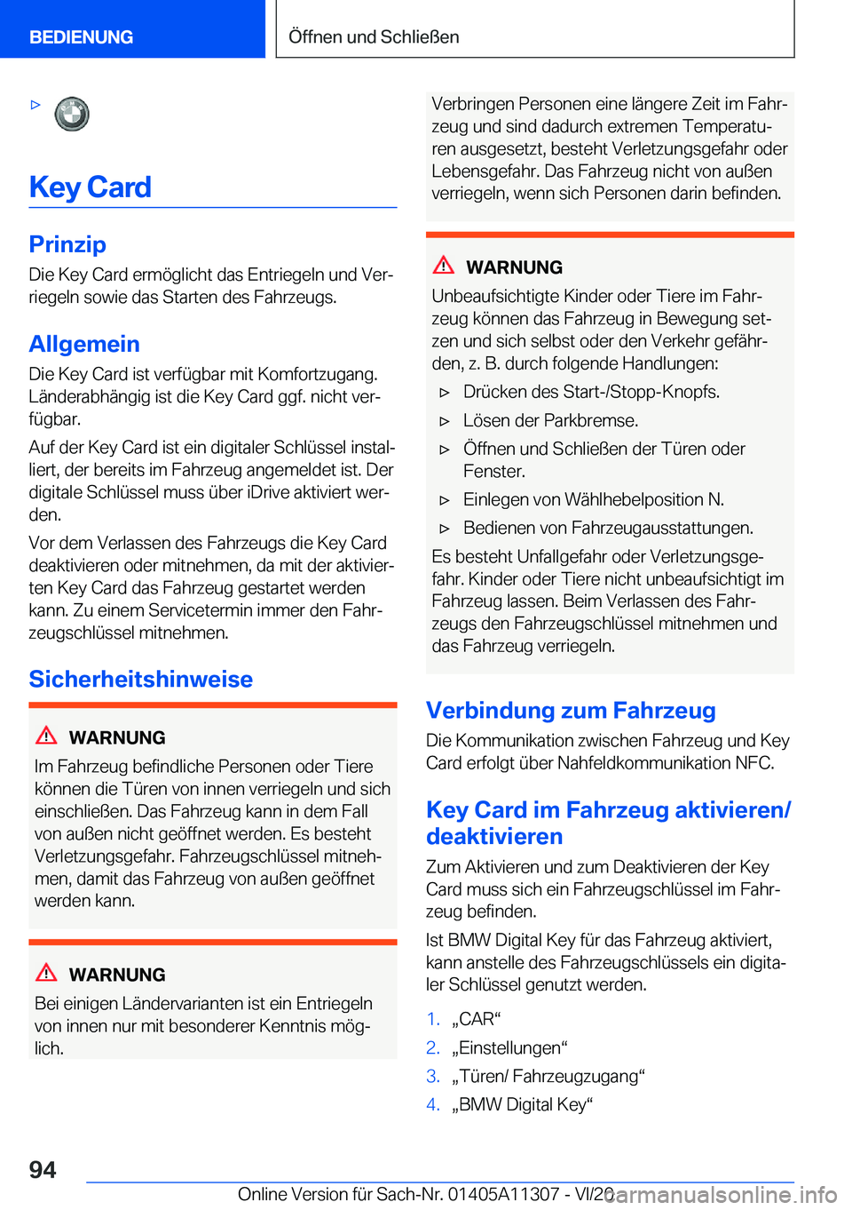 BMW 5 SERIES 2021  Betriebsanleitungen (in German) x
�K�e�y��C�a�r�d
�P�r�i�n�z�i�p
�D�i�e��K�e�y��C�a�r�d��e�r�m�