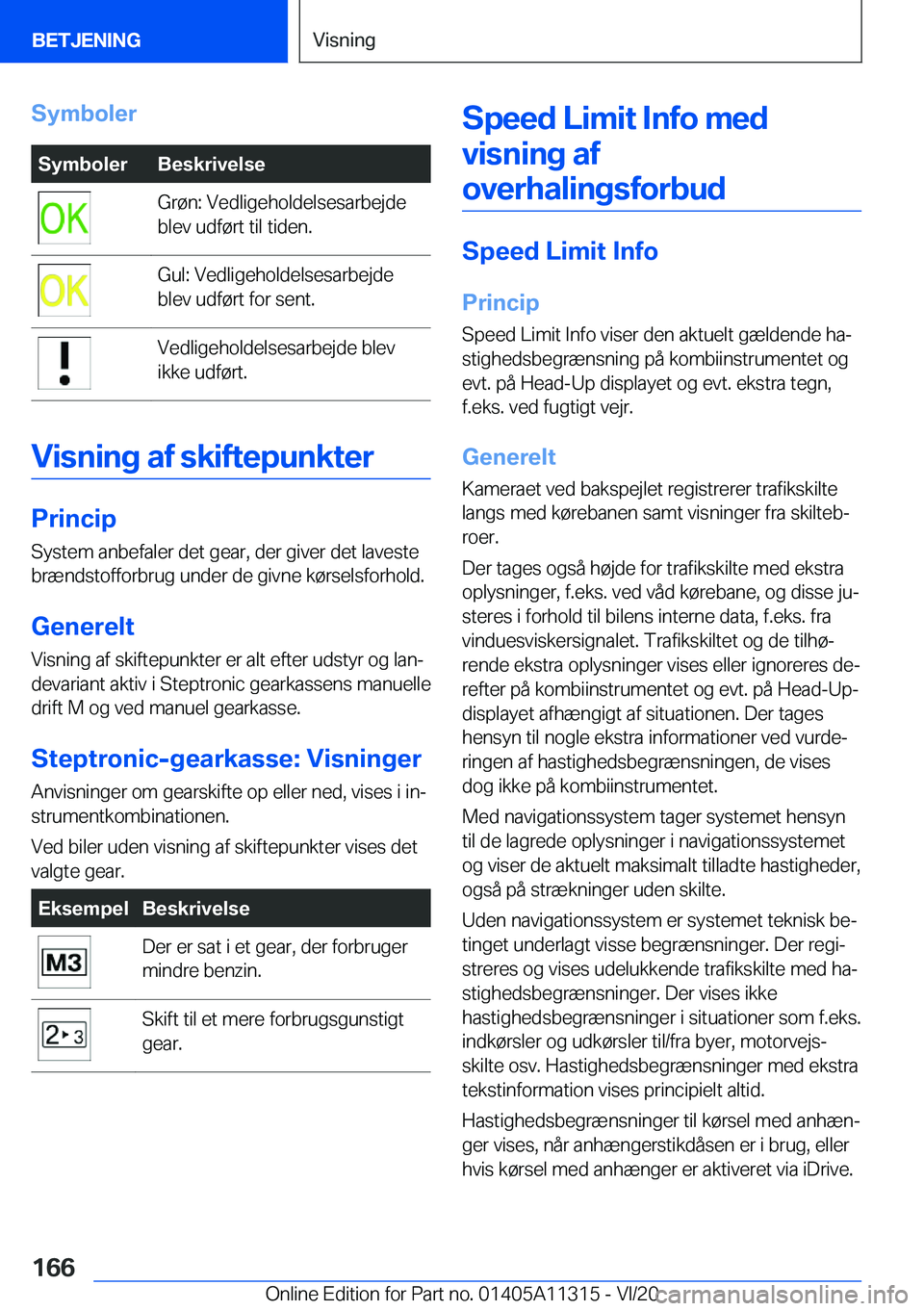 BMW 5 SERIES 2021  InstruktionsbØger (in Danish) �S�y�m�b�o�l�e�r�S�y�m�b�o�l�e�r�B�e�s�k�r�i�v�e�l�s�e�G�r�