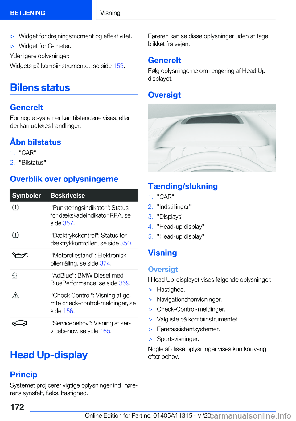 BMW 5 SERIES 2021  InstruktionsbØger (in Danish) 'x�W�i�d�g�e�t��f�o�r��d�r�e�j�n�i�n�g�s�m�o�m�e�n�t��o�g��e�f�f�e�k�t�i�v�i�t�e�t�.'x�W�i�d�g�e�t��f�o�r��G�-�m�e�t�e�r�.
�Y�d�e�r�l�i�g�e�r�e��o�p�l�y�s�n�i�n�g�e�r�:
�W�i�d�g�e�t�s�
