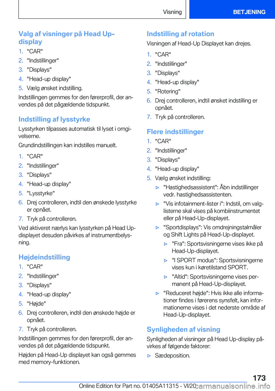 BMW 5 SERIES 2021  InstruktionsbØger (in Danish) �V�a�l�g��a�f��v�i�s�n�i�n�g�e�r��p�å��H�e�a�d��U�p�-
�d�i�s�p�l�a�y�1�.��C�A�R��2�.��I�n�d�s�t�i�l�l�i�n�g�e�r��3�.��D�i�s�p�l�a�y�s��4�.��H�e�a�d�-�u�p��d�i�s�p�l�a�y��5�.�V�æ�l�g��