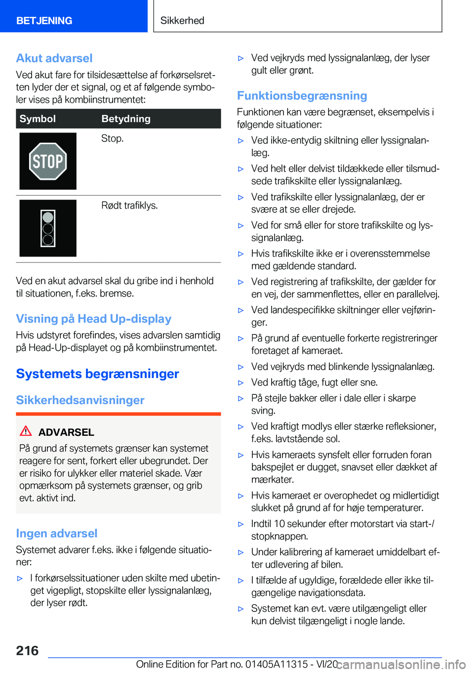 BMW 5 SERIES 2021  InstruktionsbØger (in Danish) �A�k�u�t��a�d�v�a�r�s�e�l
�V�e�d��a�k�u�t��f�a�r�e��f�o�r��t�i�l�s�i�d�e�s�æ�t�t�e�l�s�e��a�f��f�o�r�k�