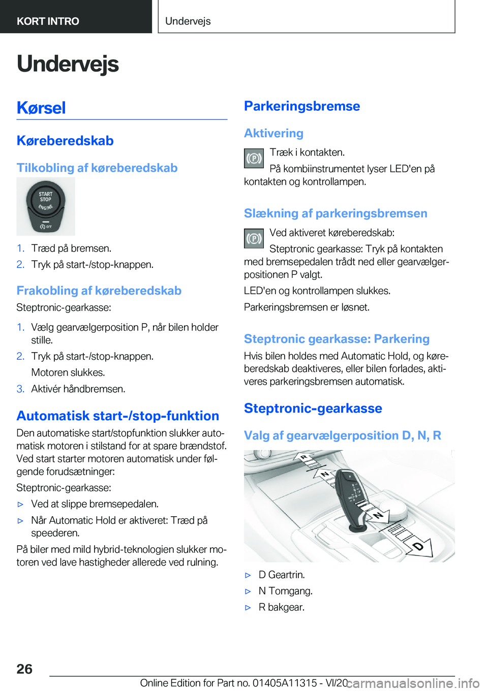 BMW 5 SERIES 2021  InstruktionsbØger (in Danish) �U�n�d�e�r�v�e�j�s�K�