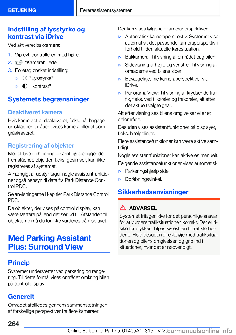 BMW 5 SERIES 2021  InstruktionsbØger (in Danish) �I�n�d�s�t�i�l�l�i�n�g��a�f��l�y�s�s�t�y�r�k�e��o�g
�k�o�n�t�r�a�s�t��v�i�a��i�D�r�i�v�e
�V�e�d��a�k�t�i�v�e�r�e�t��b�a�k�k�a�m�e�r�a�:�1�.�V�i�p��e�v�t�.��c�o�n�t�r�o�l�l�e�r�e�n��m�o�d��h
