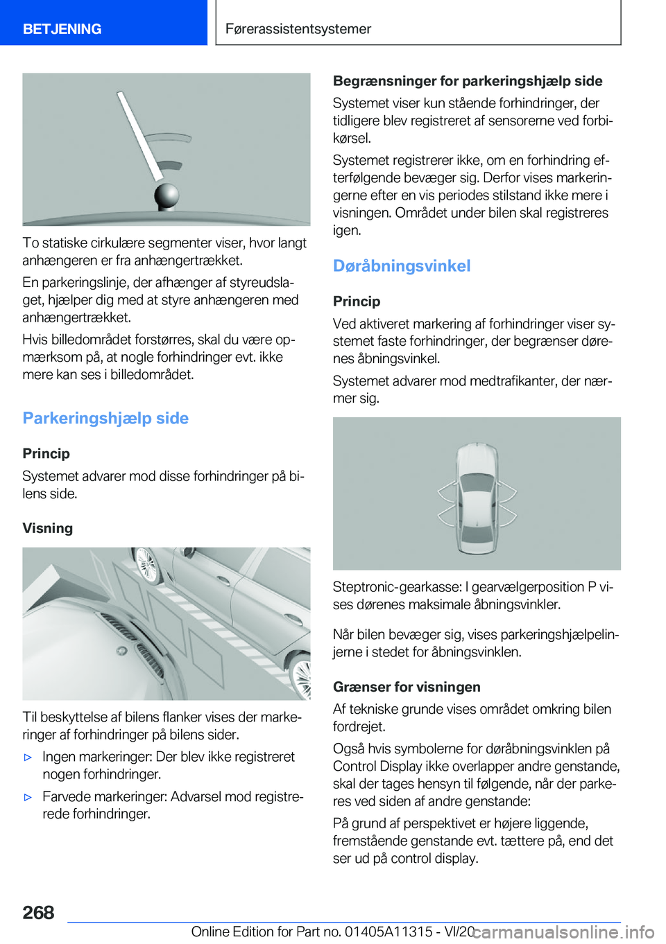 BMW 5 SERIES 2021  InstruktionsbØger (in Danish) �T�o��s�t�a�t�i�s�k�e��c�i�r�k�u�l�æ�r�e��s�e�g�m�e�n�t�e�r��v�i�s�e�r�,��h�v�o�r��l�a�n�g�t
�a�n�h�æ�n�g�e�r�e�n��e�r��f�r�a��a�n�h�æ�n�g�e�r�t�r�æ�k�k�e�t�.
�E�n��p�a�r�k�e�r�i�n�g�s�l