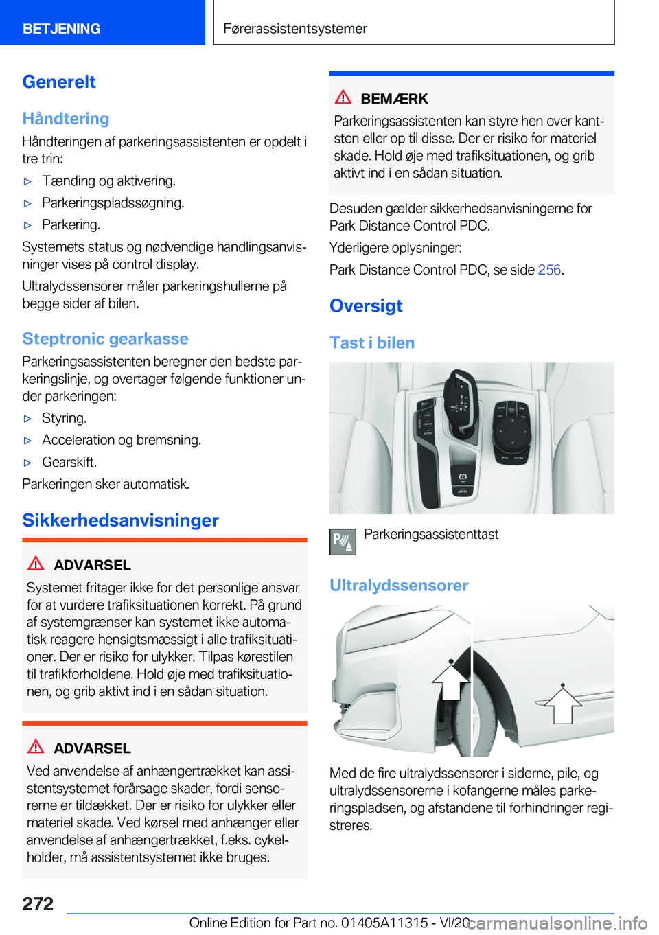 BMW 5 SERIES 2021  InstruktionsbØger (in Danish) �G�e�n�e�r�e�l�t
�H�å�n�d�t�e�r�i�n�g
�H�å�n�d�t�e�r�i�n�g�e�n��a�f��p�a�r�k�e�r�i�n�g�s�a�s�s�i�s�t�e�n�t�e�n��e�r��o�p�d�e�l�t��i
�t�r�e��t�r�i�n�:'x�T�æ�n�d�i�n�g��o�g��a�k�t�i�v�e�r