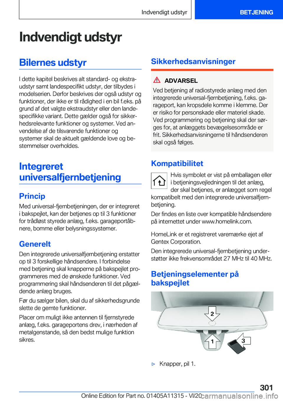 BMW 5 SERIES 2021  InstruktionsbØger (in Danish) �I�n�d�v�e�n�d�i�g�t��u�d�s�t�y�r�B�i�l�e�r�n�e�s��u�d�s�t�y�r
�I��d�e�t�t�e��k�a�p�i�t�e�l��b�e�s�k�r�i�v�e�s��a�l�t��s�t�a�n�d�a�r�d�-��o�g��e�k�s�t�r�aj
�u�d�s�t�y�r��s�a�m�t��l�a�n�d�e