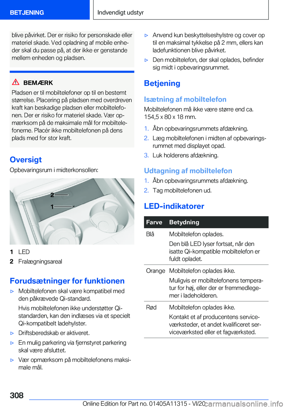 BMW 5 SERIES 2021  InstruktionsbØger (in Danish) �b�l�i�v�e��p�å�v�i�r�k�e�t�.��D�e�r��e�r��r�i�s�i�k�o��f�o�r��p�e�r�s�o�n�s�k�a�d�e��e�l�l�e�r�m�a�t�e�r�i�e�l��s�k�a�d�e�.��V�e�d��o�p�l�a�d�n�i�n�g��a�f��m�o�b�i�l�e��e�n�h�ej
�d�e�r
