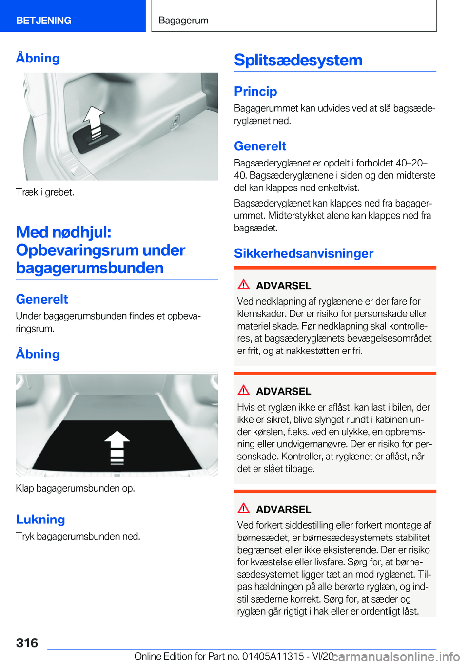 BMW 5 SERIES 2021  InstruktionsbØger (in Danish) �Å�b�n�i�n�g
�T�r�æ�k��i��g�r�e�b�e�t�.
�M�e�d��n�