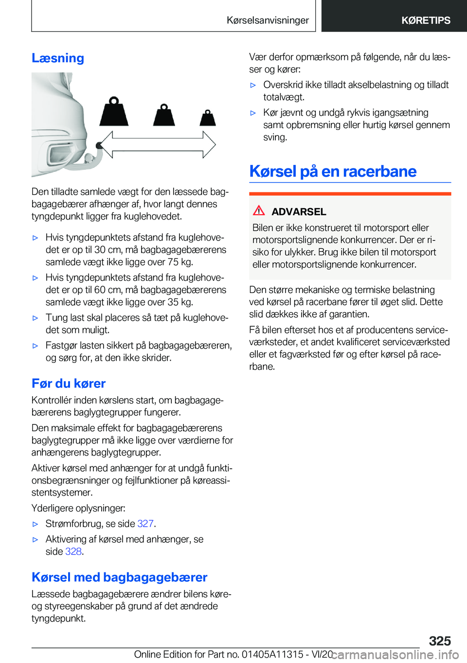 BMW 5 SERIES 2021  InstruktionsbØger (in Danish) �L�æ�s�n�i�n�g
�D�e�n��t�i�l�l�a�d�t�e��s�a�m�l�e�d�e��v�æ�g�t��f�o�r��d�e�n��l�æ�s�s�e�d�e��b�a�gj
�b�a�g�a�g�e�b�æ�r�e�r��a�f�h�æ�n�g�e�r��a�f�,��h�v�o�r��l�a�n�g�t��d�e�n�n�e�s
�t