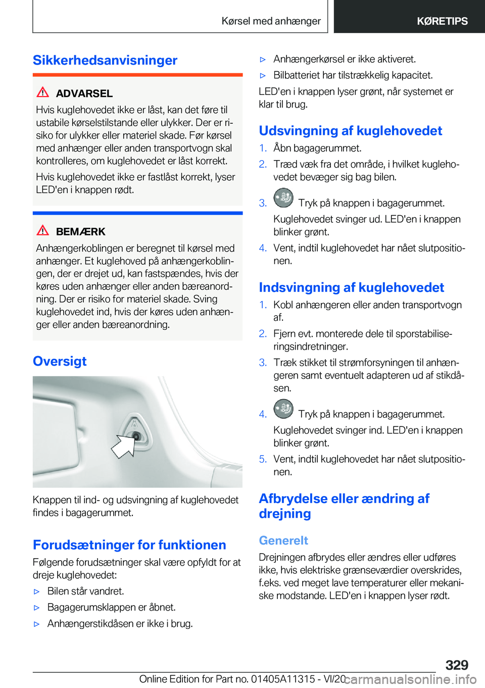 BMW 5 SERIES 2021  InstruktionsbØger (in Danish) �S�i�k�k�e�r�h�e�d�s�a�n�v�i�s�n�i�n�g�e�r
�A�D�V�A�R�S�E�L
�H�v�i�s��k�u�g�l�e�h�o�v�e�d�e�t��i�k�k�e��e�r��l�å�s�t�,��k�a�n��d�e�t��f�