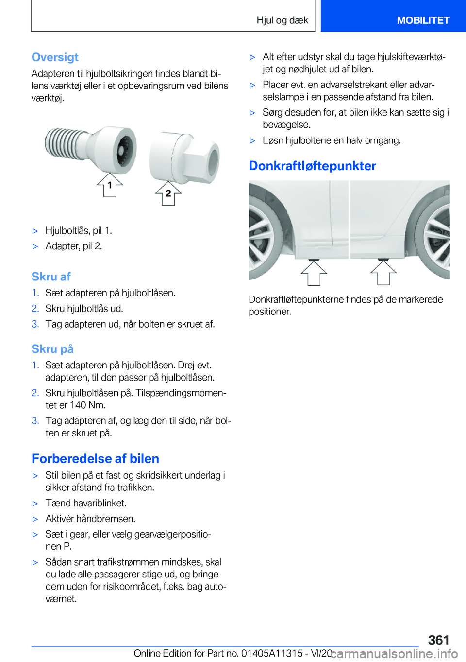BMW 5 SERIES 2021  InstruktionsbØger (in Danish) �O�v�e�r�s�i�g�t�A�d�a�p�t�e�r�e�n��t�i�l��h�j�u�l�b�o�l�t�s�i�k�r�i�n�g�e�n��f�i�n�d�e�s��b�l�a�n�d�t��b�ij
�l�e�n�s��v�æ�r�k�t�