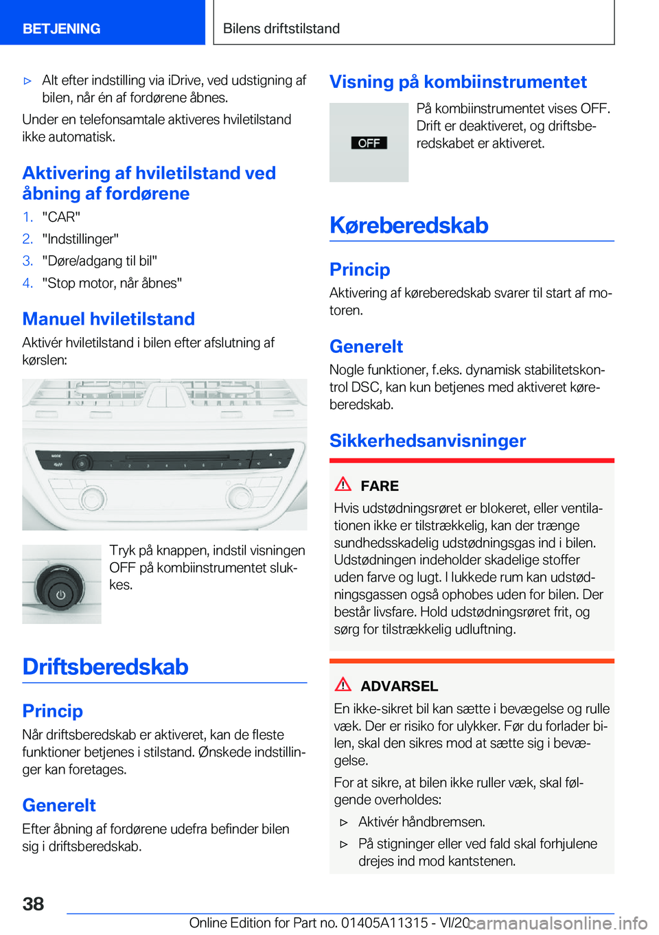 BMW 5 SERIES 2021  InstruktionsbØger (in Danish) 'x�A�l�t��e�f�t�e�r��i�n�d�s�t�i�l�l�i�n�g��v�i�a��i�D�r�i�v�e�,��v�e�d��u�d�s�t�i�g�n�i�n�g��a�f�b�i�l�e�n�,��n�å�r��