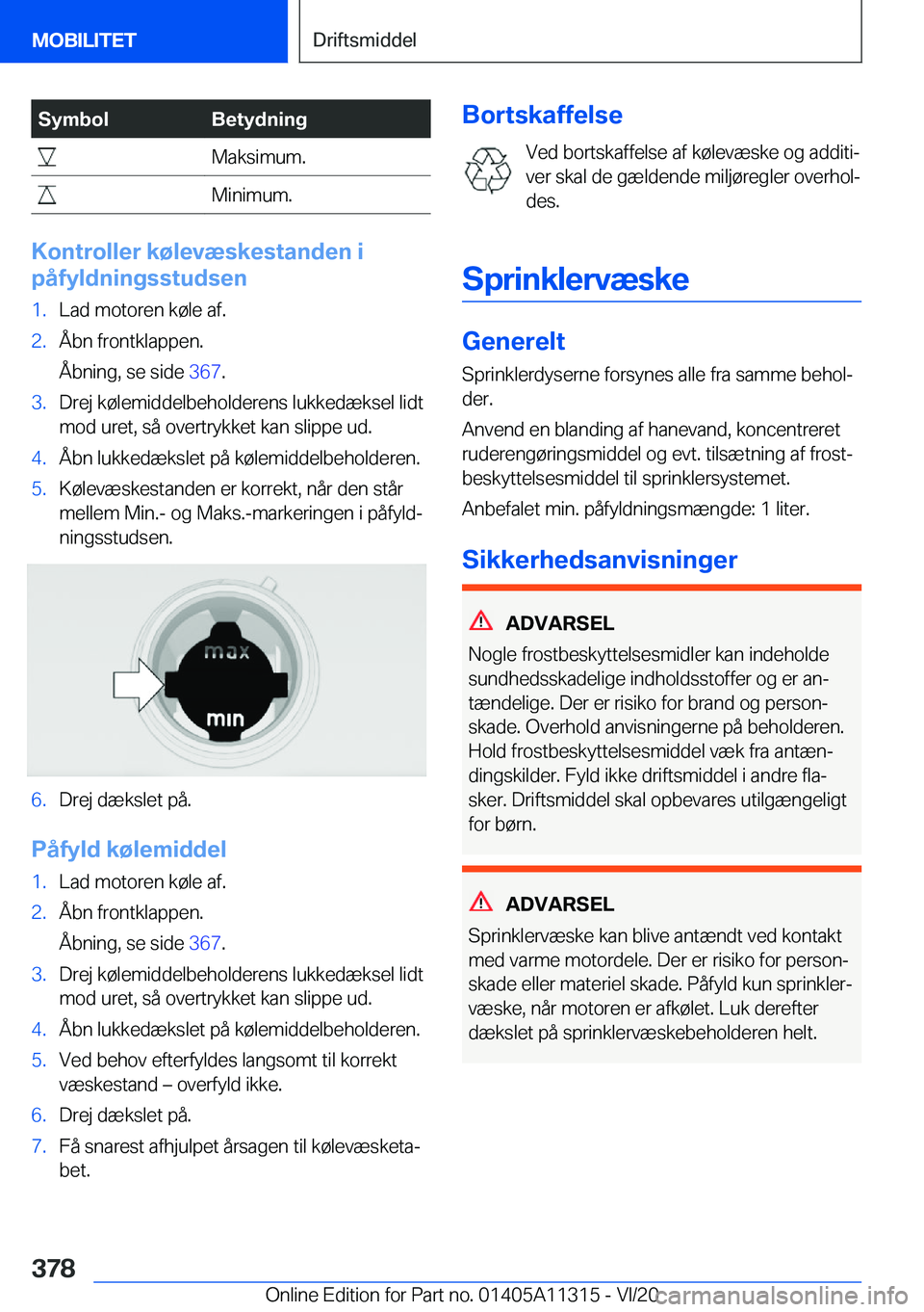 BMW 5 SERIES 2021  InstruktionsbØger (in Danish) �S�y�m�b�o�l�B�e�t�y�d�n�i�n�g��M�a�k�s�i�m�u�m�.��M�i�n�i�m�u�m�.
�K�o�n�t�r�o�l�l�e�r��k�