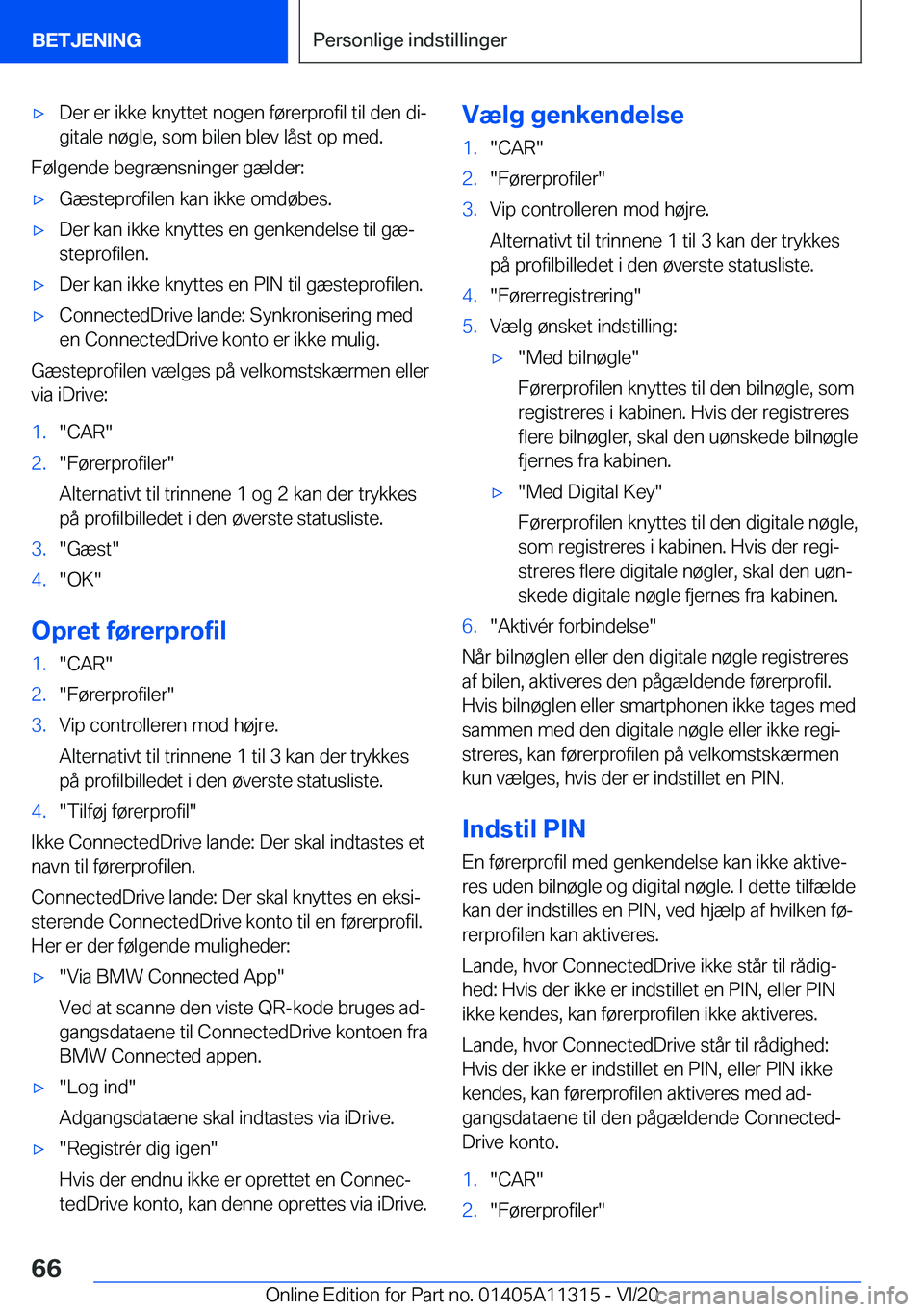 BMW 5 SERIES 2021  InstruktionsbØger (in Danish) 'x�D�e�r��e�r��i�k�k�e��k�n�y�t�t�e�t��n�o�g�e�n��f�