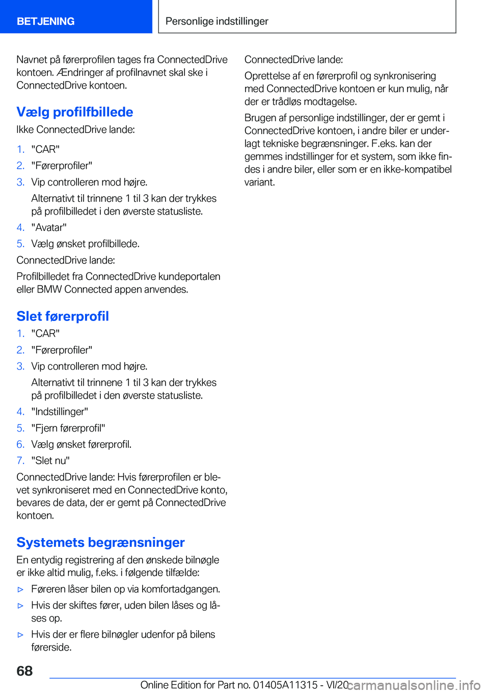BMW 5 SERIES 2021  InstruktionsbØger (in Danish) �N�a�v�n�e�t��p�å��f�