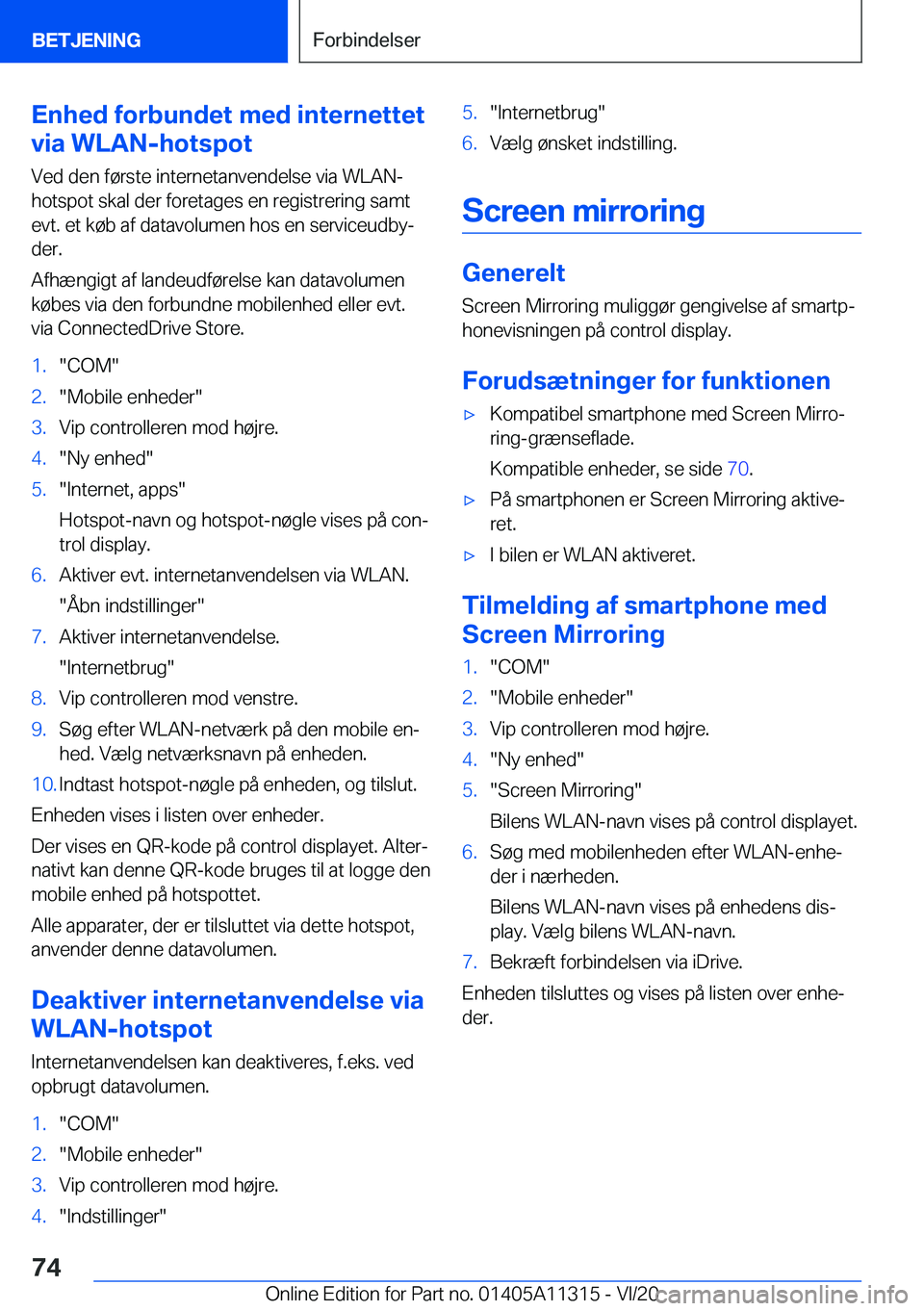 BMW 5 SERIES 2021  InstruktionsbØger (in Danish) �E�n�h�e�d��f�o�r�b�u�n�d�e�t��m�e�d��i�n�t�e�r�n�e�t�t�e�t
�v�i�a��W�L�A�N�-�h�o�t�s�p�o�t
�V�e�d��d�e�n��f�