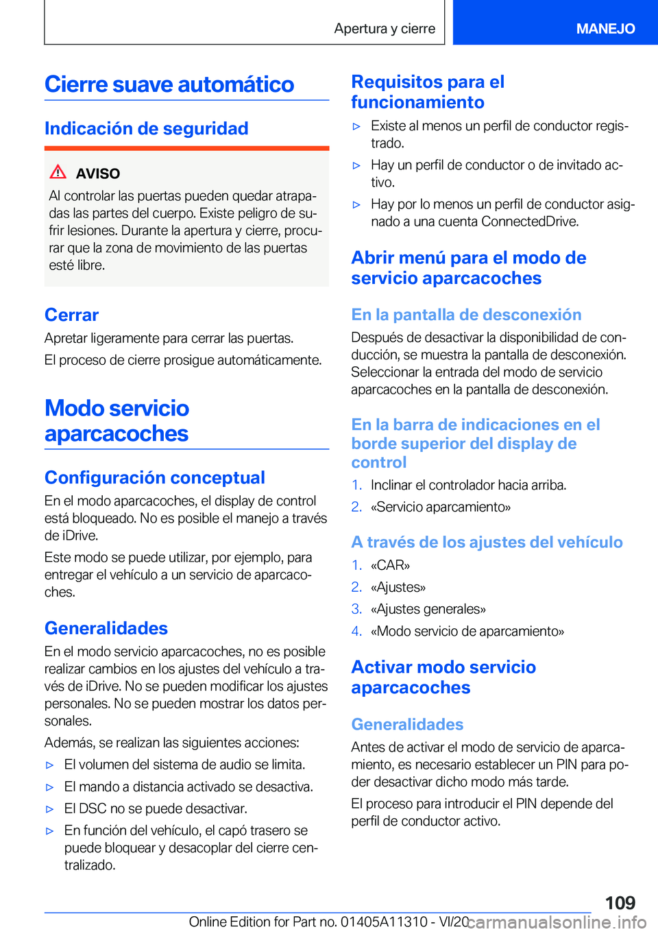 BMW 5 SERIES 2021  Manuales de Empleo (in Spanish) �C�i�e�r�r�e��s�u�a�v�e��a�u�t�o�m�