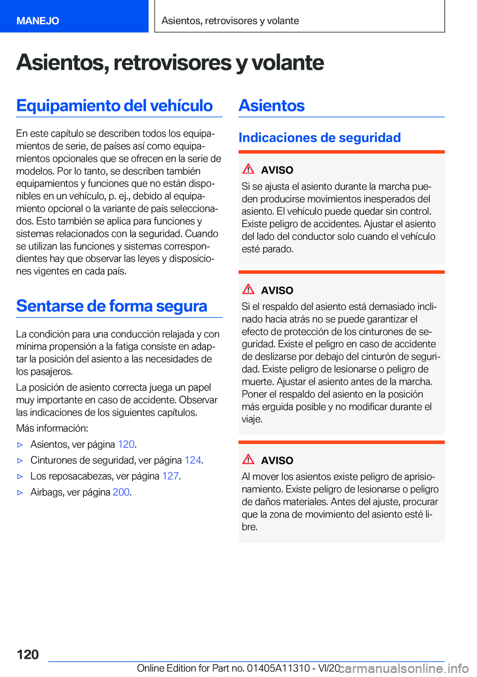 BMW 5 SERIES 2021  Manuales de Empleo (in Spanish) �A�s�i�e�n�t�o�s�,��r�e�t�r�o�v�i�s�o�r�e�s��y��v�o�l�a�n�t�e�E�q�u�i�p�a�m�i�e�n�t�o��d�e�l��v�e�h�
