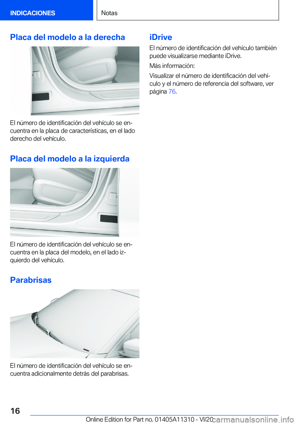 BMW 5 SERIES 2021  Manuales de Empleo (in Spanish) �P�l�a�c�a��d�e�l��m�o�d�e�l�o��a��l�a��d�e�r�e�c�h�a
�E�l��n�