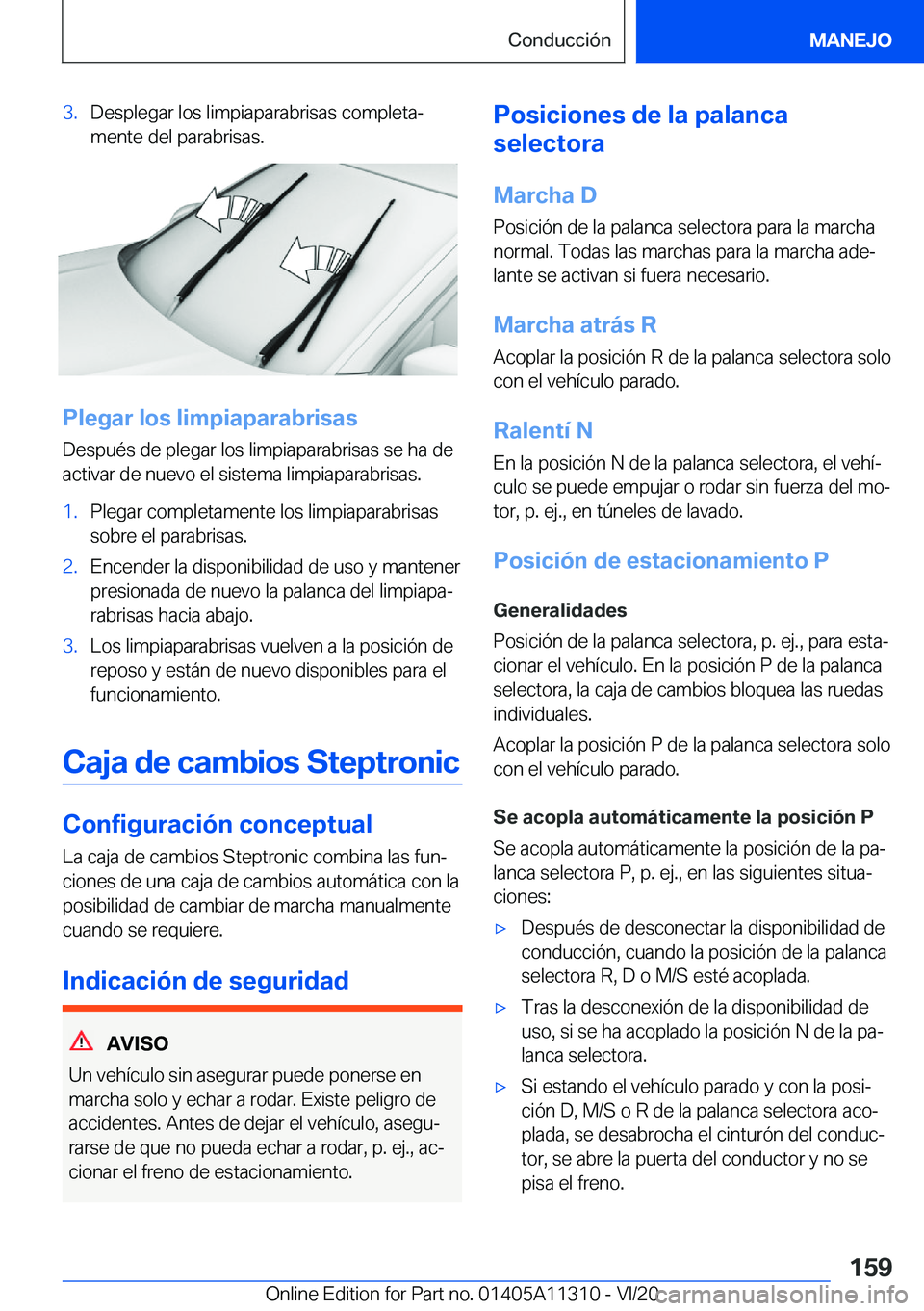 BMW 5 SERIES 2021  Manuales de Empleo (in Spanish) �3�.�D�e�s�p�l�e�g�a�r��l�o�s��l�i�m�p�i�a�p�a�r�a�b�r�i�s�a�s��c�o�m�p�l�e�t�aª�m�e�n�t�e��d�e�l��p�a�r�a�b�r�i�s�a�s�.
�P�l�e�g�a�r��l�o�s��l�i�m�p�i�a�p�a�r�a�b�r�i�s�a�s
�D�e�s�p�u�