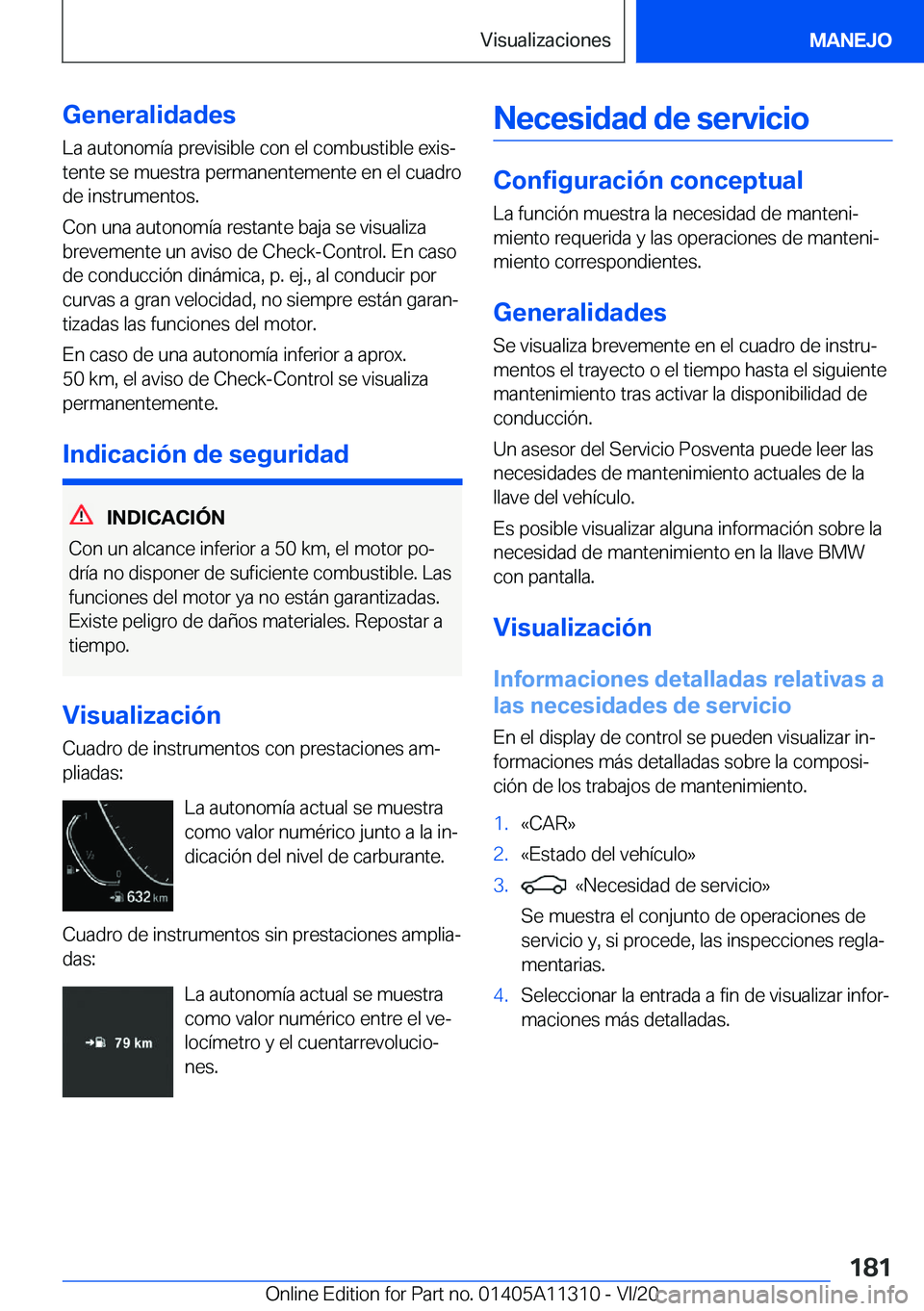 BMW 5 SERIES 2021  Manuales de Empleo (in Spanish) �G�e�n�e�r�a�l�i�d�a�d�e�s
�L�a��a�u�t�o�n�o�m�