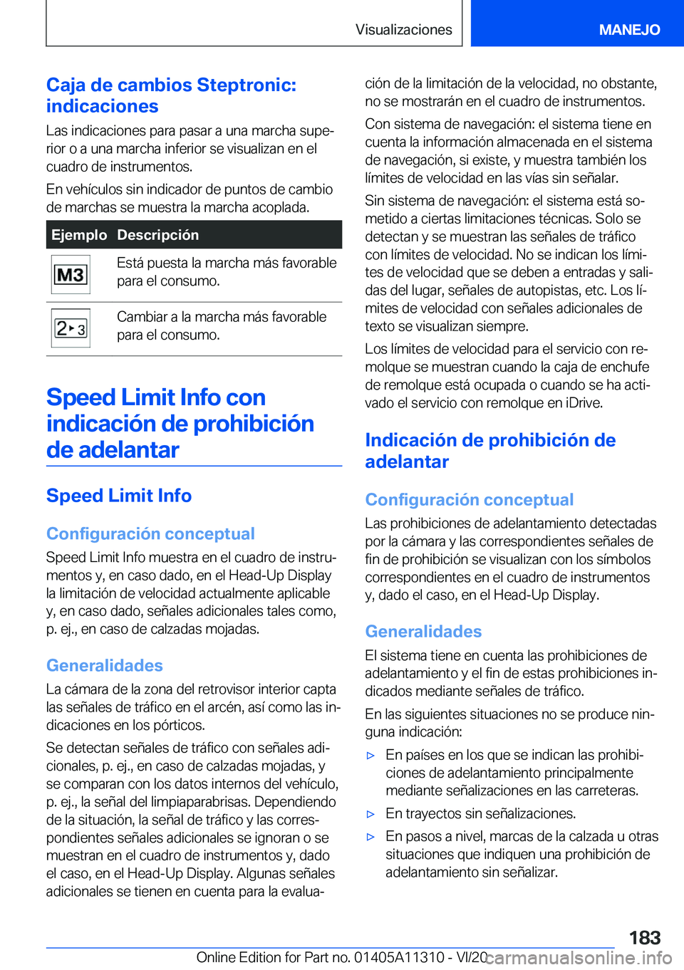 BMW 5 SERIES 2021  Manuales de Empleo (in Spanish) �C�a�j�a��d�e��c�a�m�b�i�o�s��S�t�e�p�t�r�o�n�i�c�:
�i�n�d�i�c�a�c�i�o�n�e�s
�L�a�s��i�n�d�i�c�a�c�i�o�n�e�s��p�a�r�a��p�a�s�a�r��a��u�n�a��m�a�r�c�h�a��s�u�p�eª�r�i�o�r��o��a��u�n�a��