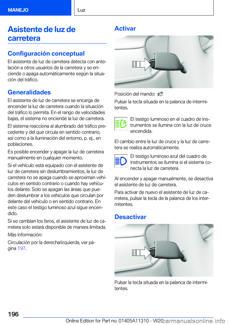 BMW 5 SERIES 2021  Manuales de Empleo (in Spanish) �A�s�i�s�t�e�n�t�e��d�e��l�u�z��d�e�c�a�r�r�e�t�e�r�a
�C�o�n�f�i�g�u�r�a�c�i�