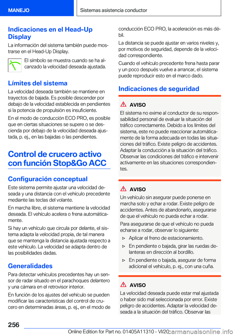 BMW 5 SERIES 2021  Manuales de Empleo (in Spanish) �I�n�d�i�c�a�c�i�o�n�e�s��e�n��e�l��H�e�a�d�-�U�p
�D�i�s�p�l�a�y
�L�a��i�n�f�o�r�m�a�c�i�