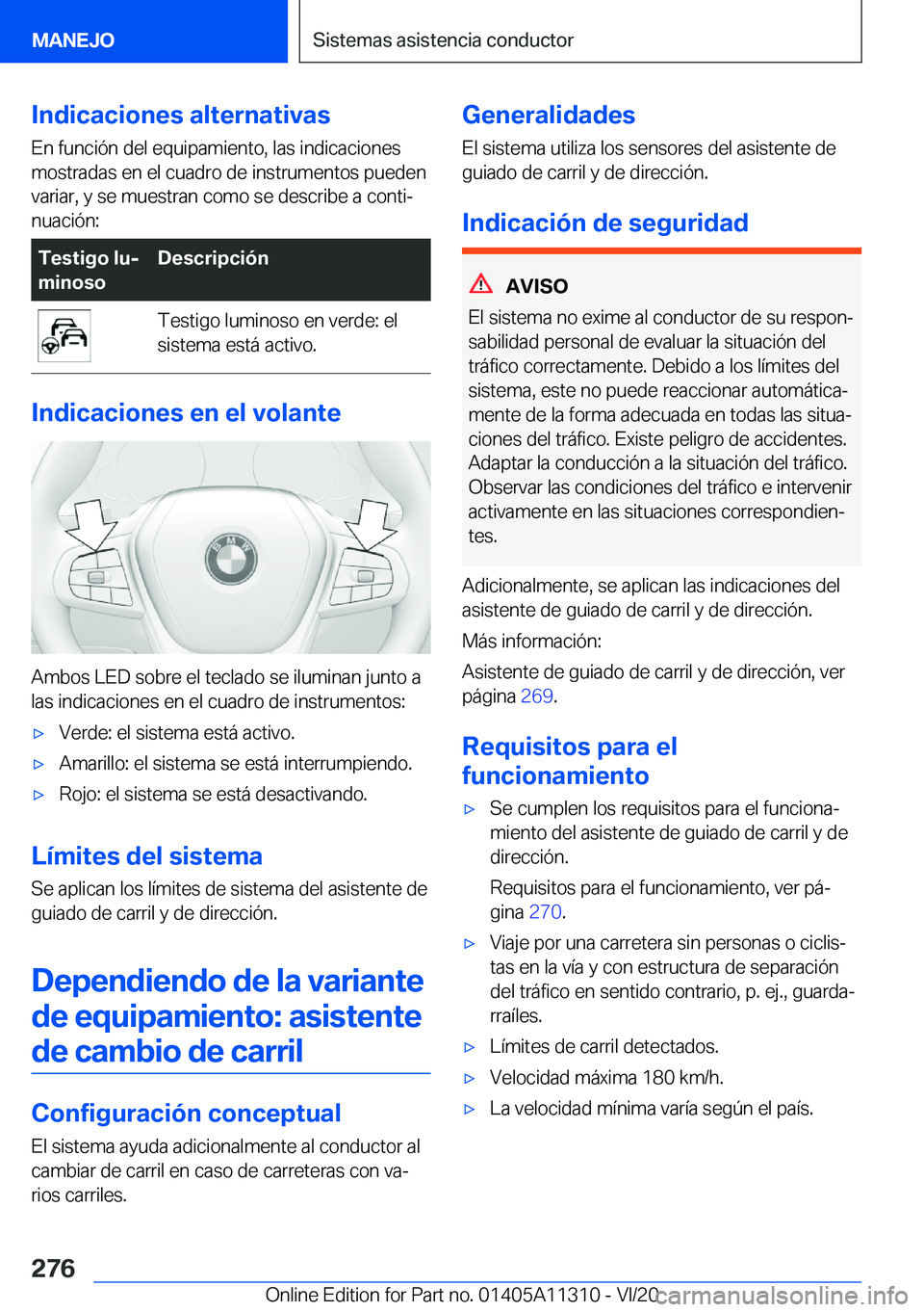 BMW 5 SERIES 2021  Manuales de Empleo (in Spanish) �I�n�d�i�c�a�c�i�o�n�e�s��a�l�t�e�r�n�a�t�i�v�a�s�E�n��f�u�n�c�i�