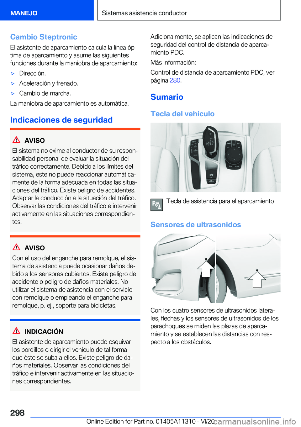 BMW 5 SERIES 2021  Manuales de Empleo (in Spanish) �C�a�m�b�i�o��S�t�e�p�t�r�o�n�i�c�E�l��a�s�i�s�t�e�n�t�e��d�e��a�p�a�r�c�a�m�i�e�n�t�o��c�a�l�c�u�l�a��l�a��l�