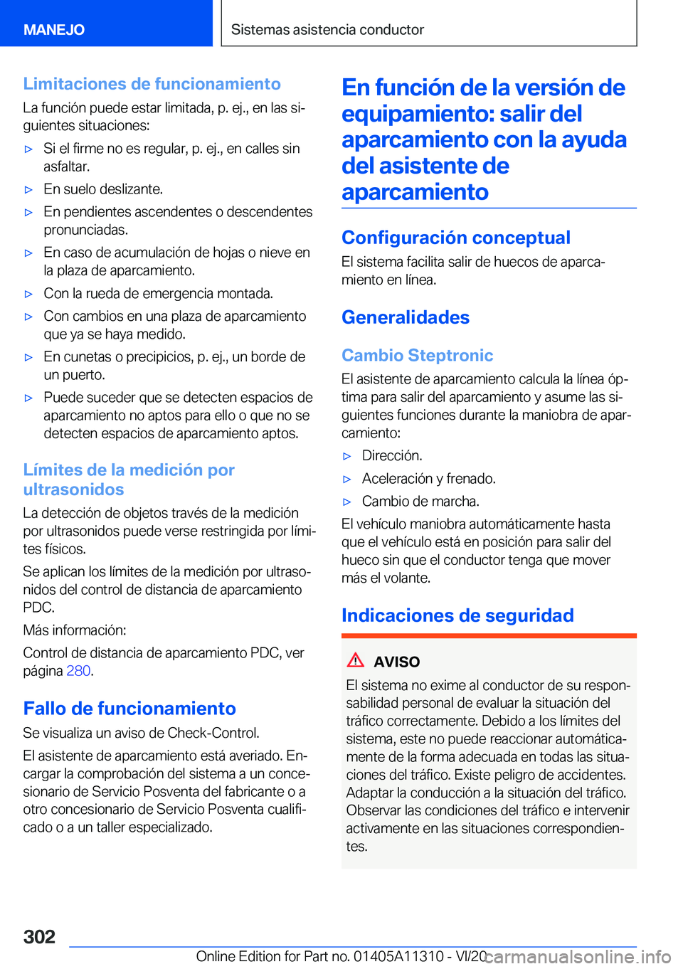 BMW 5 SERIES 2021  Manuales de Empleo (in Spanish) �L�i�m�i�t�a�c�i�o�n�e�s��d�e��f�u�n�c�i�o�n�a�m�i�e�n�t�o�L�a��f�u�n�c�i�