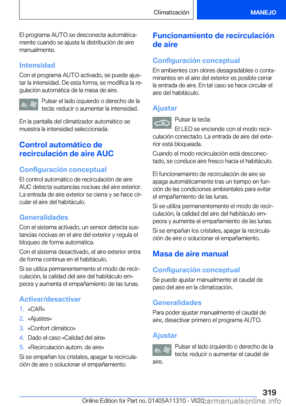 BMW 5 SERIES 2021  Manuales de Empleo (in Spanish) �E�l��p�r�o�g�r�a�m�a��A�U�T�O��s�e��d�e�s�c�o�n�e�c�t�a��a�u�t�o�m�