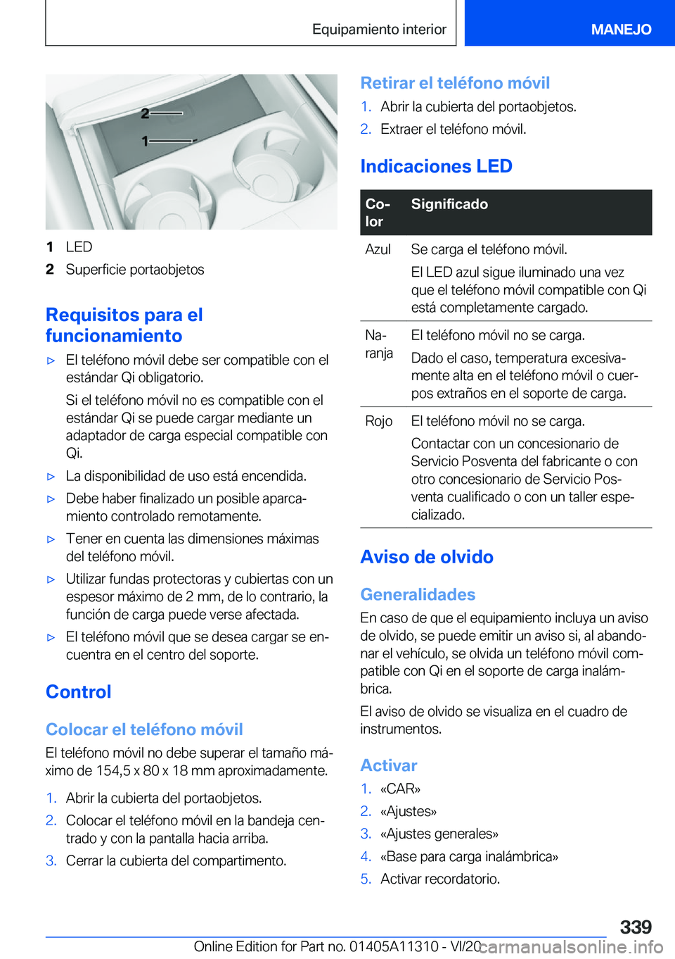 BMW 5 SERIES 2021  Manuales de Empleo (in Spanish) �1�L�E�D�2�S�u�p�e�r�f�i�c�i�e��p�o�r�t�a�o�b�j�e�t�o�s
�R�e�q�u�i�s�i�t�o�s��p�a�r�a��e�l
�f�u�n�c�i�o�n�a�m�i�e�n�t�o
x�E�l��t�e�l�