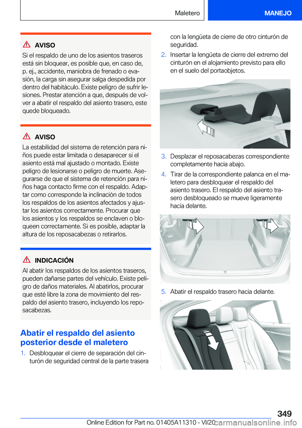 BMW 5 SERIES 2021  Manuales de Empleo (in Spanish) �A�V�I�S�O
�S�i��e�l��r�e�s�p�a�l�d�o��d�e��u�n�o��d�e��l�o�s��a�s�i�e�n�t�o�s��t�r�a�s�e�r�o�s �e�s�t�