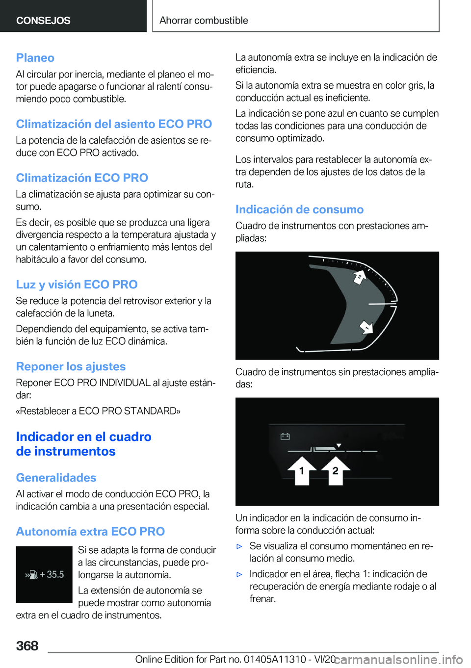 BMW 5 SERIES 2021  Manuales de Empleo (in Spanish) �P�l�a�n�e�o�A�l��c�i�r�c�u�l�a�r��p�o�r��i�n�e�r�c�i�a�,��m�e�d�i�a�n�t�e��e�l��p�l�a�n�e�o��e�l��m�oª�t�o�r��p�u�e�d�e��a�p�a�g�a�r�s�e��o��f�u�n�c�i�o�n�a�r��a�l��r�a�l�e�n�t�